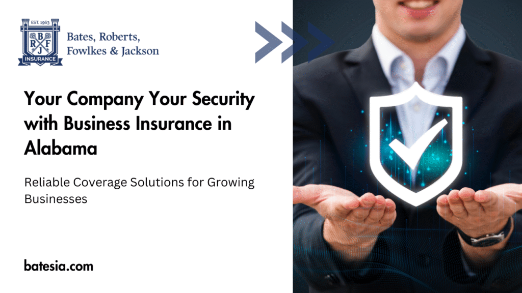 Alabama business insurance protection for local companies