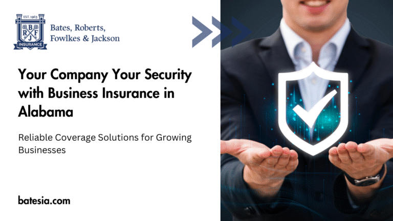 Ultimate Guide to Comprehensive Business Insurance in Alabama: SecureYour Company with Complete Protectionand Peace of Mind